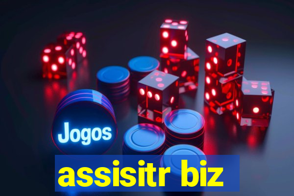 assisitr biz